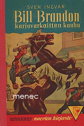 Ingvar, Sven - Bill Brandon, karjavarkaiden kauhu 