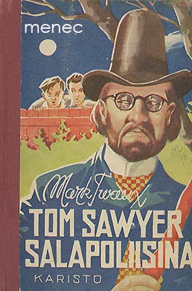 Twain, Mark - Tom Sawyer salapoliisina 
