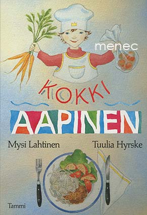Lahtinen, Mysi & Hyrske, Tuulia - Kokkiaapinen 