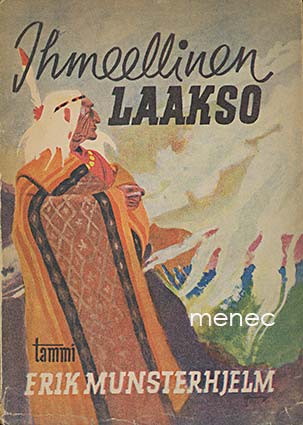 Munsterhjelm, Erik - Ihmeellinen laakso 