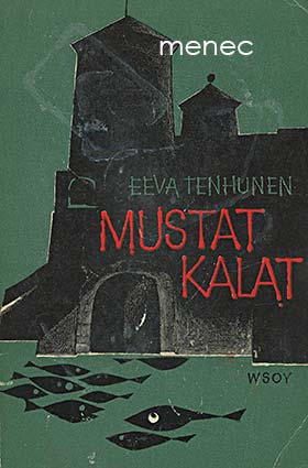 Tenhunen, Eeva - Mustat kalat 