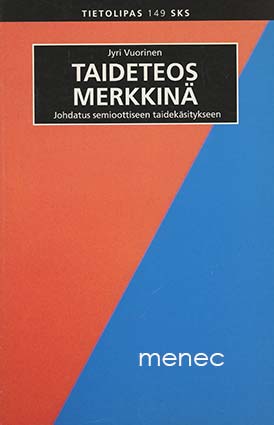 Vuorinen, Jyri - Taideteos merkkinä 
