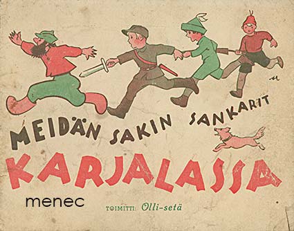 Paloheimo, Oiva - Meidän sakin sankarit Karjalassa 