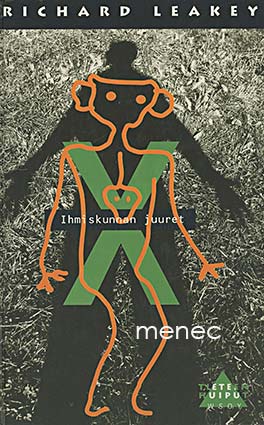 Leakey, Richard E. - Ihmiskunnan juuret 