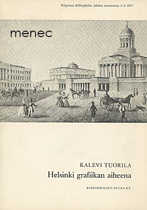 Tuorila, Kalevi - Helsinki grafiikan aiheena 