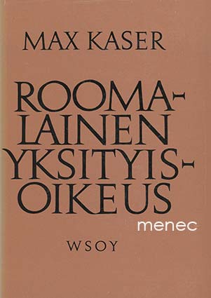Kaser, Max - Roomalainen yksityisoikeus 