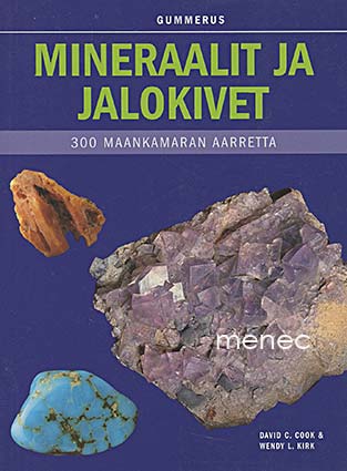 Cook, David C. & Kirk, Wendy L. - Mineraalit ja jalokivet 