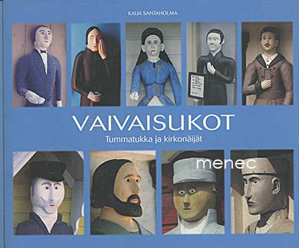 Santaholma, Kaija - Vaivaisukot 