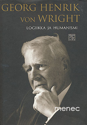 Wright, Georg Henrik von - Logiikka ja humanismi 