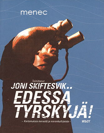 Edessä tyrskyjä! 
