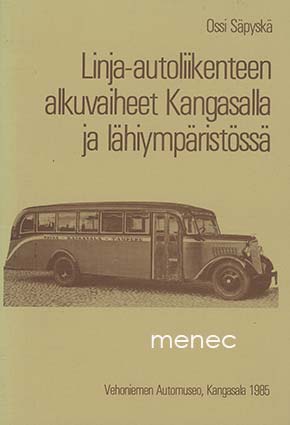 Säpyskä, Ossi - Linja-autoliikenteen alkuvaiheet Kangasalla ja lähiympäristössä 