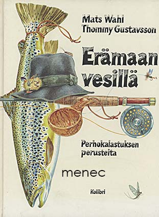 Wahl, Mats & Gustavsson, Thommy - Erämaan vesillä 