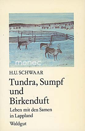 Schwaar, H. U. - Tundra, Sumpf and Birkenduft 