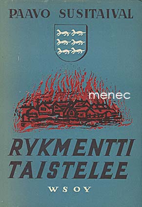 Susitaival, Paavo - Rykmentti taistelee. Jalkaväkirykmentti 29 vuosina 1941-42 