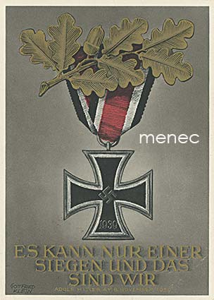 Saksa, rautaristi tammenlehvin 1940, 'Vain yksi voi voittaa ...', ehiö 6+19Pf 