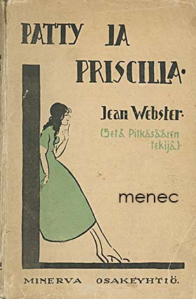 Webster, Jean - Patty ja Priscilla 