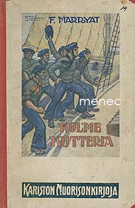 Marryat, F. - Kolme kutteria 