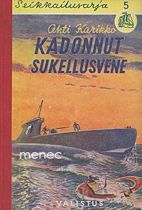 Karikko, Ahti - Kadonnut sukellusvene 