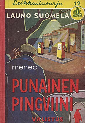 Suomela, Launo - Punainen pingviini 