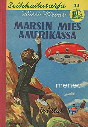 Hirvas, Harri - Marsin mies Amerikassa 