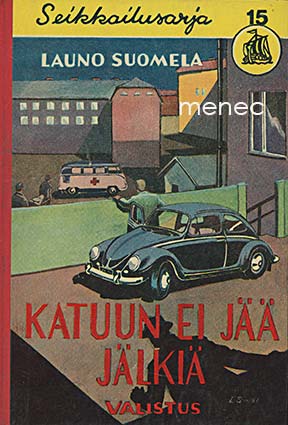Suomela, Launo - Katuun ei jää jälkiä 
