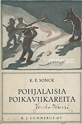 Sonck, K. E. - Pohjalaisia poikaviikareita 