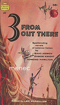 Asimov, Isaac & Knight, Damon & Hamilton, Edmond - 3 from out there 