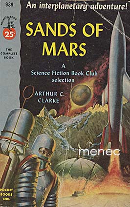 Clarke, Arthur C. - Sands of Mars 
