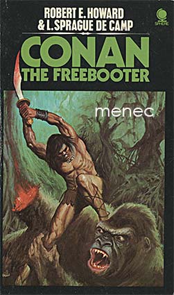 Howard, Robert E. & Camp, L. Sprague de - Conan the Freebooter 