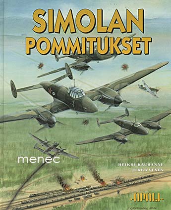 Kauranne, Heikki & Vesen, Jukka - Simolan pommitukset 