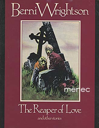 Wrightson, Berni - Reaper of Love 