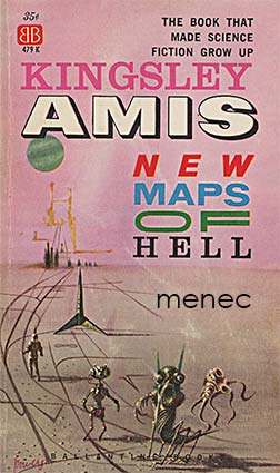 Amis, Kingsley - New Maps of Hell 