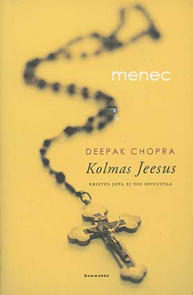 Chopra, Deepak - Kolmas Jeesus 