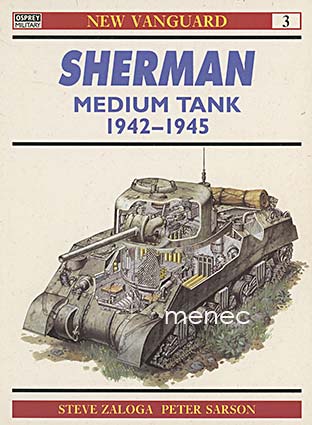 Sherman Medium Tank 1942-1945 