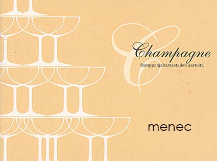 Champagne. Samppanjanharrastajien aarteita 