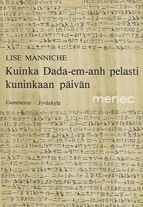 Manniche, Lise - Kuinka Dada-em-anh pelasti kuninkaan päivän 