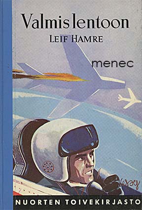 Hamre, Leif - Valmis lentoon 