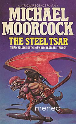 Moorcock, Michael - Steel Tsar 