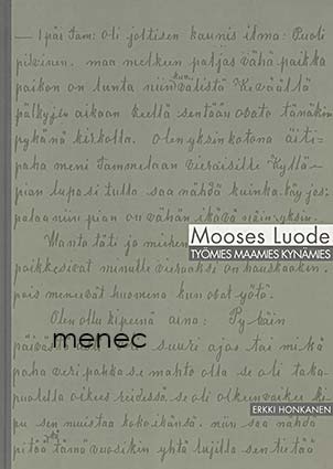 Mooses Luode. Työmies, maamies, kynämies 