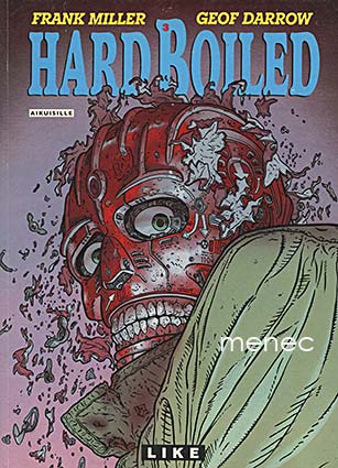 Miller, Frank & Darrow, Geof - Hard boiled 3 