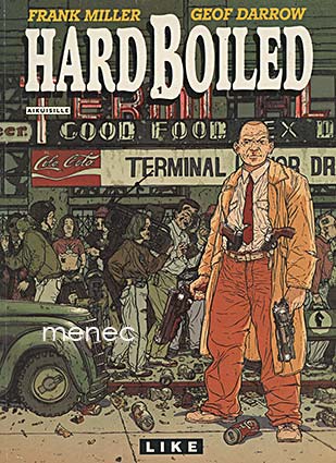 Miller, Frank & Darrow, Geof - Hard boiled 1 