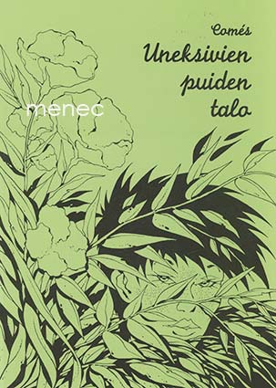 Comes - Uneksivien puiden talo 