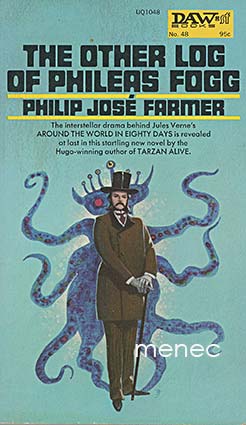 Farmer, Philip José - Other Log of Phileas Fogg 