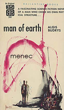 Budrys, Algis - Man of Earth 