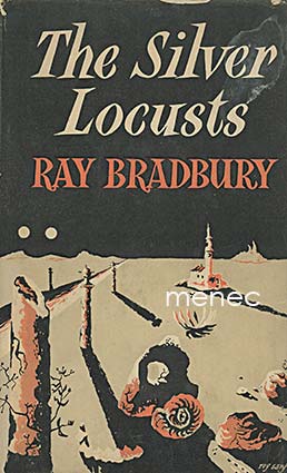 Bradbury, Ray - Silver Locusts 