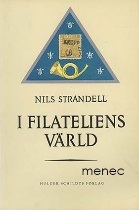 Strandell, Nils - I filateliens värld 