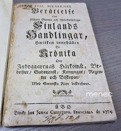 Messenius, Johannes - Berättelse Om Några Gamla och Märkwärdiga Finlands Handlingar 