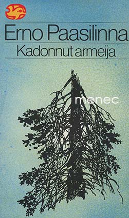 Paasilinna, Erno - Kadonnut armeija 