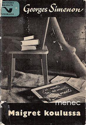 Simenon, Georges - Maigret koulussa 