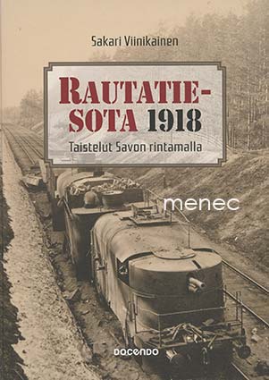 Vikainen, Sakari - Rautatiesota 1918 